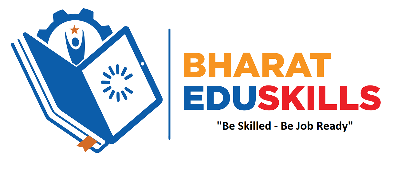 Bharat Eduskills - Be Skilled Be Job Ready